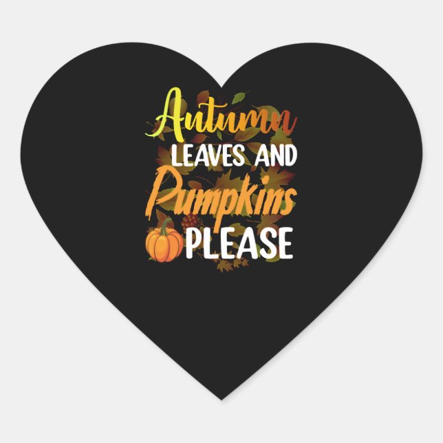 Autumn leaves and pumpkins please funny halloween heart sticker (Front)