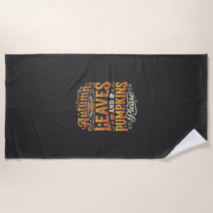 Autumn Leaves and Pumpkins Please Halloween Design Beach Towel