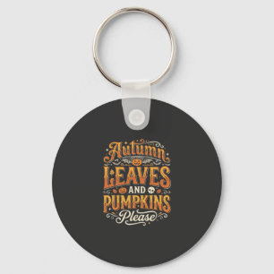 Autumn Leaves and Pumpkins Please Halloween Design Key Ring