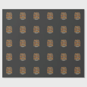 Autumn Leaves and Pumpkins Please Halloween Design Wrapping Paper