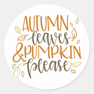Autumn Leaves and Pumpkins Please Sticker