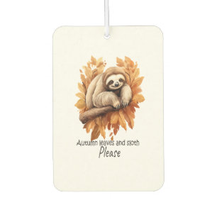 Autumn Leaves and Sloth Please Car Air Freshener
