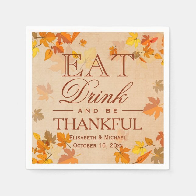 Autumn Leaves EAT Drink and Be Thankful Wedding Napkin (Front)