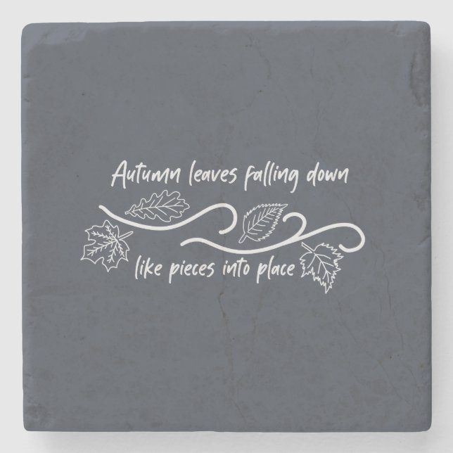 Autumn Leaves Falling Down Like Pieces into Place Stone Coaster (Front)