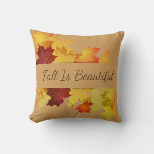 Autumn Leaves Pillow-Fall Is Beautiful Cushion