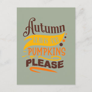 Autumn leaves pumpkins please Fall Seasonal Postcard