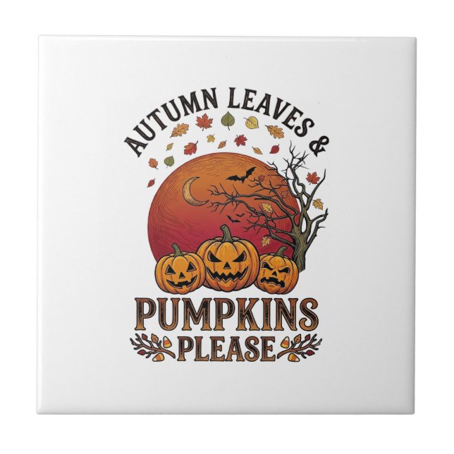 Autumn Leaves Pumpkins Please Halloween Bats Trees Ceramic Tile (Front)