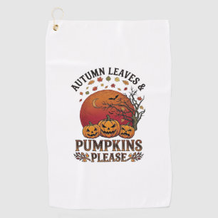 Autumn Leaves Pumpkins Please Halloween Bats Trees Golf Towel