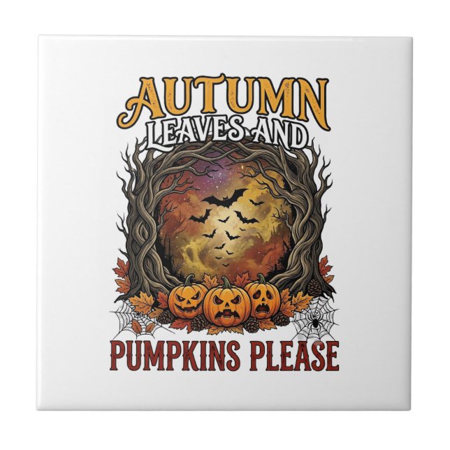 Autumn Leaves Pumpkins Please Halloween Spooky Tre Ceramic Tile (Front)