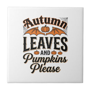 Autumn Leaves Pumpkins Please Vintage Fall_1 Ceramic Tile