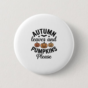 Autumn Leaves Pumpkins Please Vintage Halloween De 6 Cm Round Badge