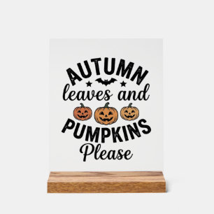 Autumn Leaves Pumpkins Please Vintage Halloween De Acrylic Sign