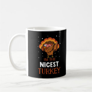 Autumn Nicest Turkey Dab Dabbing Happy Thanksgivin Coffee Mug