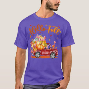 Autumn Pink Flamingo Hello Fall, Pumpkin Truck Tha T-Shirt