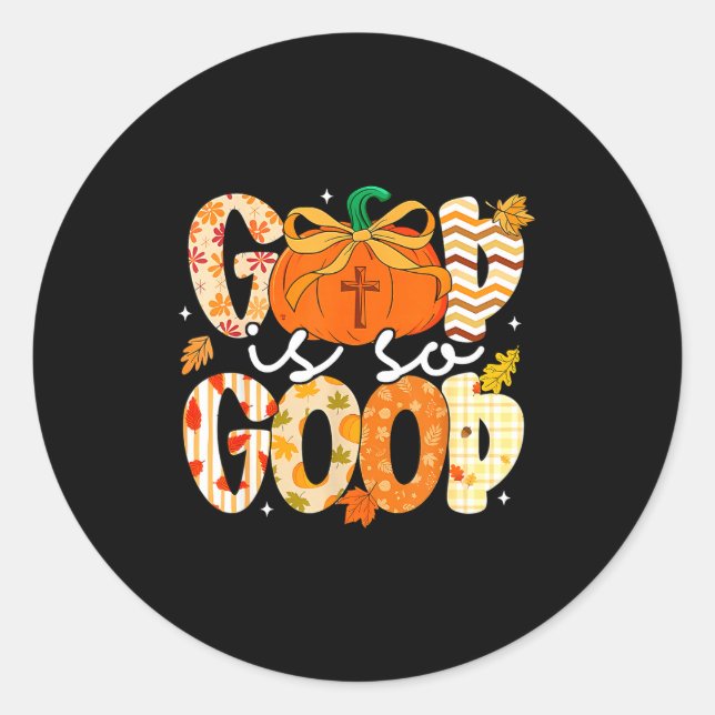 Autumn Pumpkin Christian Thanksgiving Faith God Is Classic Round Sticker (Front)