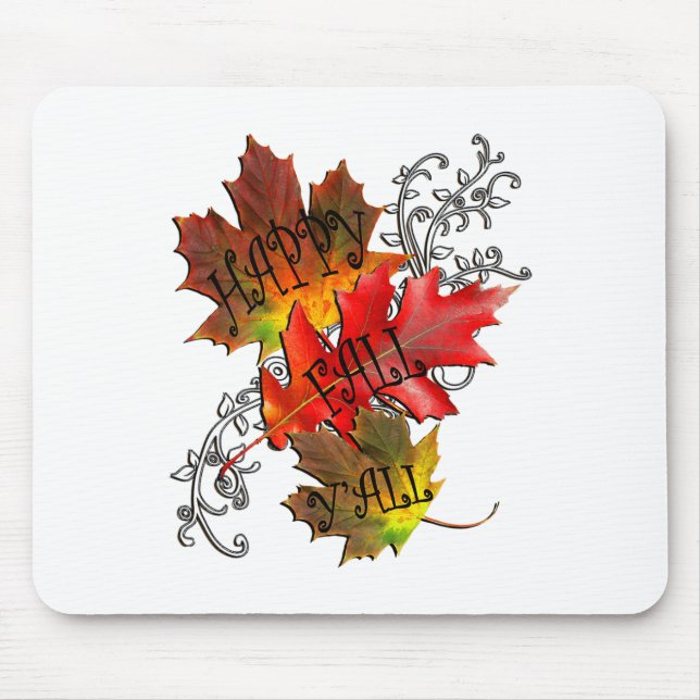Autumn Quote Happy Fall Y'all  Mouse Pad (Front)