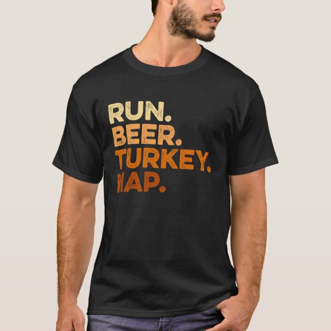 Autumn Sayings Thanksgiving Trot Run Beer Turkey T-Shirt (Front)
