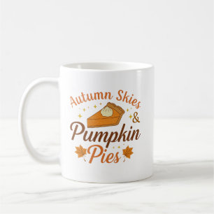 Autumn Skies and Pumpkin Pies Coffee Mug