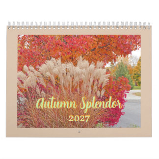 "AUTUMN SPLENDOR" 12 MONTH 2027 CALENDAR