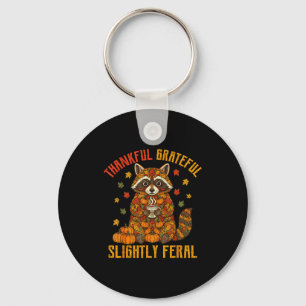 Autumn Thankful Grateful Slightly Feral Funny Racc Key Ring