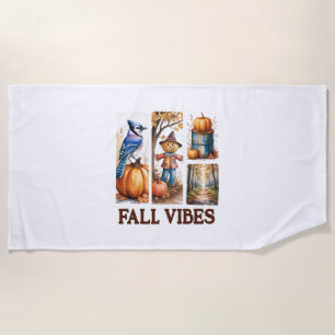 Autumn Vibes Fall Vibes Beach Towel