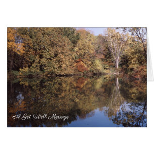 Autumn, Water Reflections Get Well