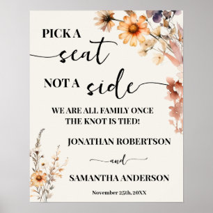 Autumn Wildflowers Pick a Seat not a Side Wedding Poster