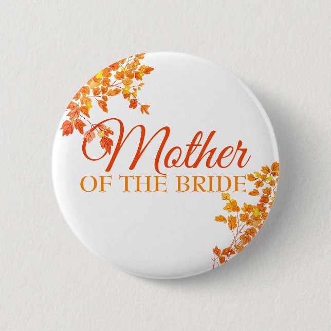 Autumnal Mother of the Bride 6 Cm Round Badge (Front)