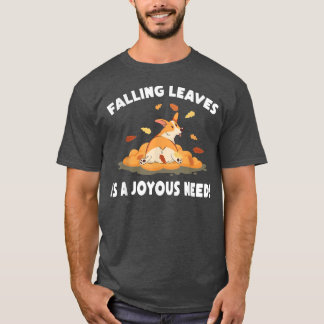 AutumnFalling Leaves Is A Joyous NeedsDogFall T-Shirt