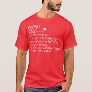 Avah Name Avah Definition Avah Female Name Avah Me T-Shirt
