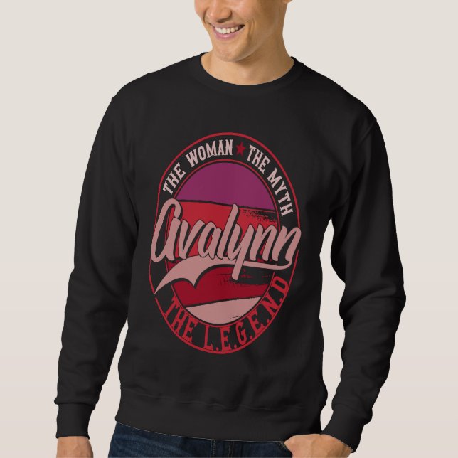 Avalynn the Lady of Myth the Legend Sweatshirt (Front)