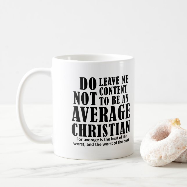 Average Christian Quotes Sayings Coffee Mug (With Donut)
