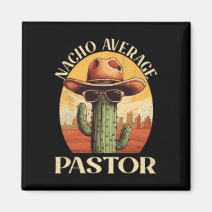 Average Pastor Cinco De Mayo Mexican Fathers Day Magnet