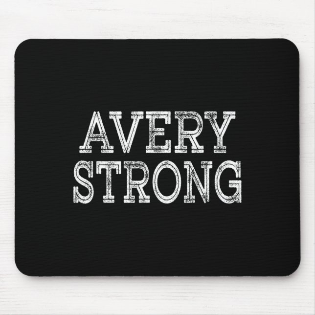 Avery strong squad family reunion last name team  mouse pad (Front)