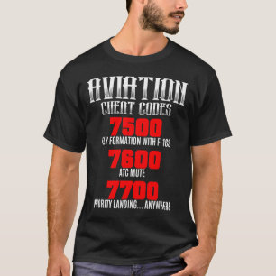 Aviation Cheat Codes ATC Pilot Operator Transponde T-Shirt