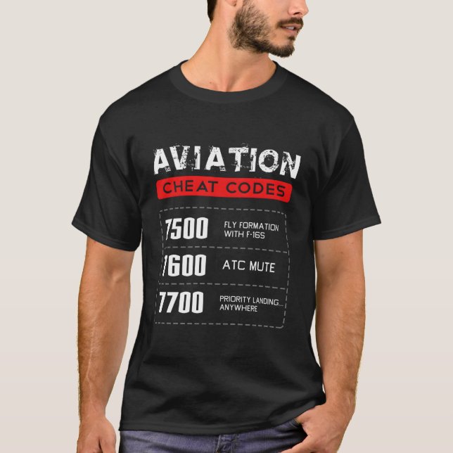 Aviation Cheat Codes Gift Aviation Gift Pilogift T-Shirt (Front)