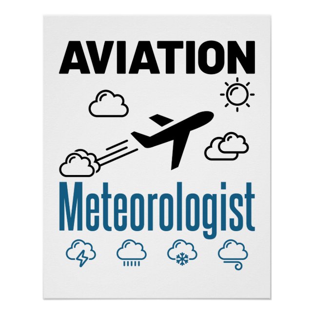 Aviation Meteorologist Meteorology Poster (Front)