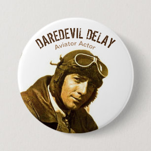 Aviator Actor Daredevil DeLay 7.5 Cm Round Badge