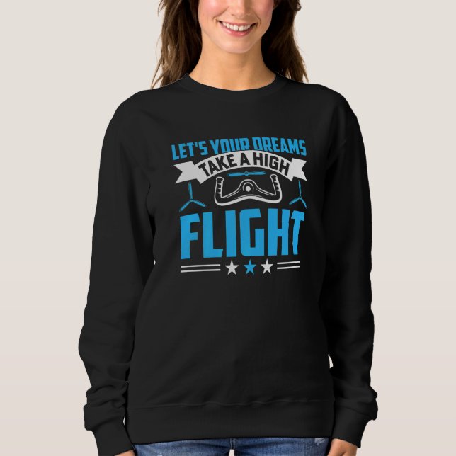 Aviator Aircraft Grapic Saying For  Airline Pilot Sweatshirt (Front)