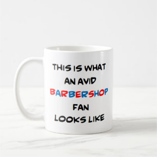 avid barbershop fan coffee mug