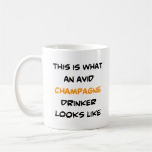 avid champagne drinker coffee mug