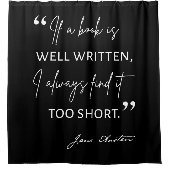 Avid Reader II - Jane Austen Quote Shower Curtain (Front)