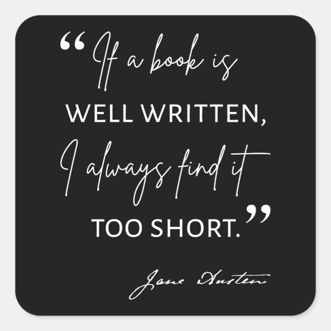 Avid Reader II - Jane Austen Quote Square Sticker (Front)