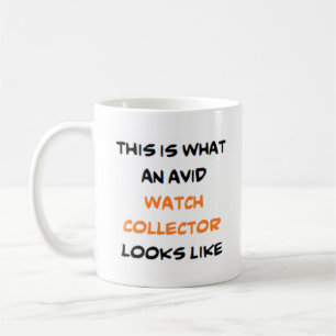 avid watch collector coffee mug