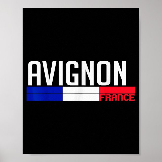 Avignon France Flag Travel Souvenir For Locals And Poster (Front)