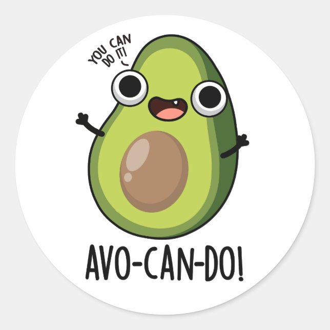 Avo-can-do Funny Avocado Pun  Classic Round Sticker (Front)