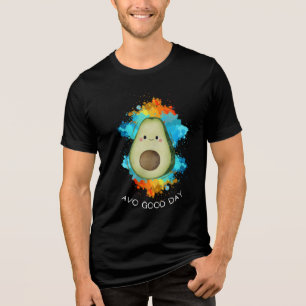Avo Good Day – Funny Happy Avocado T-Shirt Tri-Blend Shirt