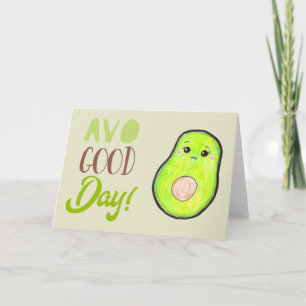 Avo Good Day Kawaii Hand Drawn Avocado BLANK cute Card