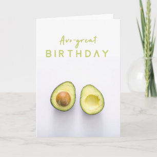 Avo Great Birthday   Avocado Modern Funny Pun Joke Card