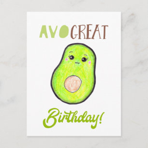 Avo great birthday kawaii hand drawn avocado cute  postcard